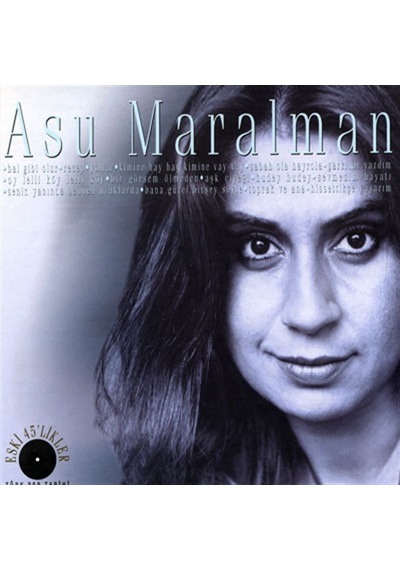 Asu Maralman - Eski 45likler CD
