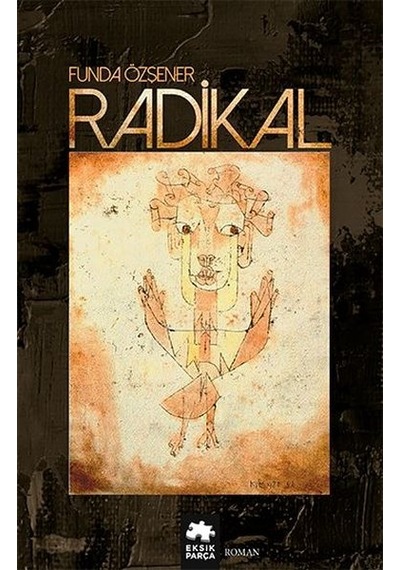Radikal - Funda Özşener - Eksik Parça