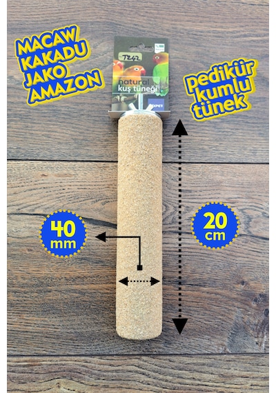 Venty Pedikür Kumlu Papağan Tüneği 20 Cm / Ø 40 mm Macaw, Kakadu, Jako, Amazon, İskender - T242