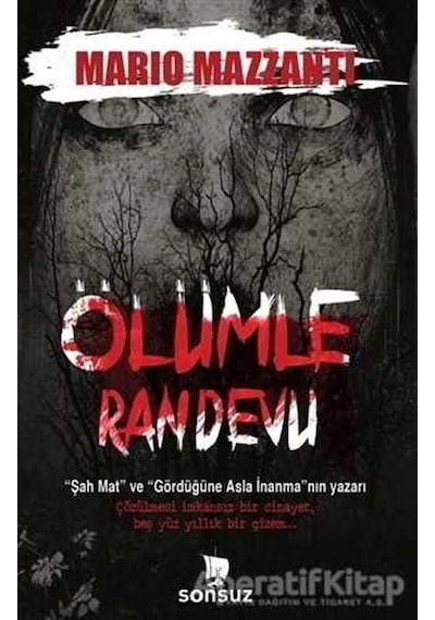 Ölümle Randevu - Mario Mazzanti - Sonsuz Kitap