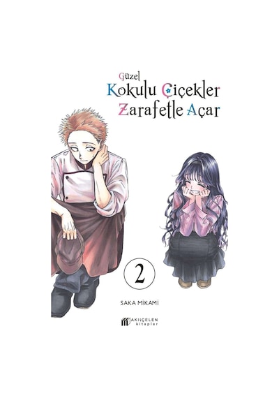 Güzel Kokulu Çiçekler Zarafetle Açar Cilt. 2