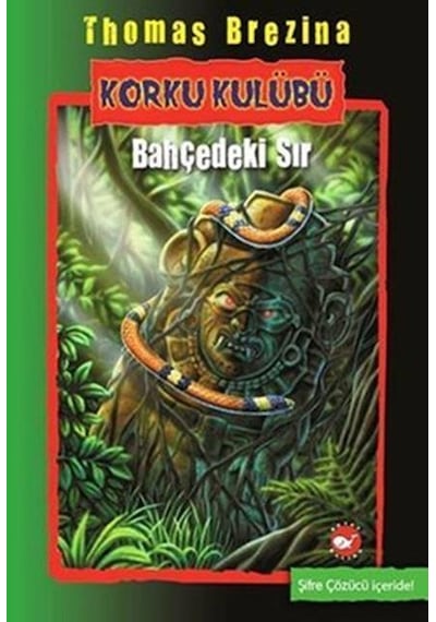 Beyaz Balina Yayınları Korku Kulübü 4-Bahçedeki Sır