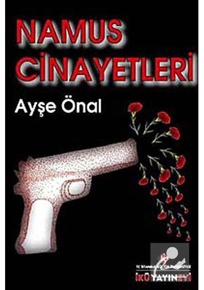 Namus Cinayetleri / Ayşe Önal
