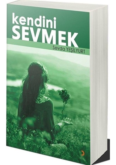 Kendini Sevmek / Sevda Yeşilyurt