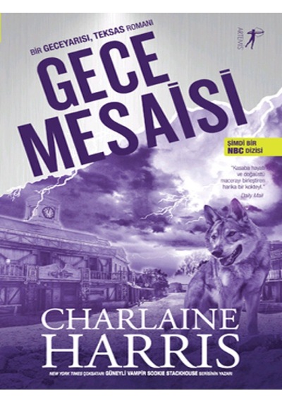Gece Mesaisi - Charlaine Harris - Artemis Yayınları