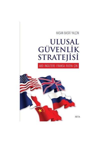 Ulusal Güvenlik Stratejisi - Hasan Basri Yalçın - Seta Yayınları