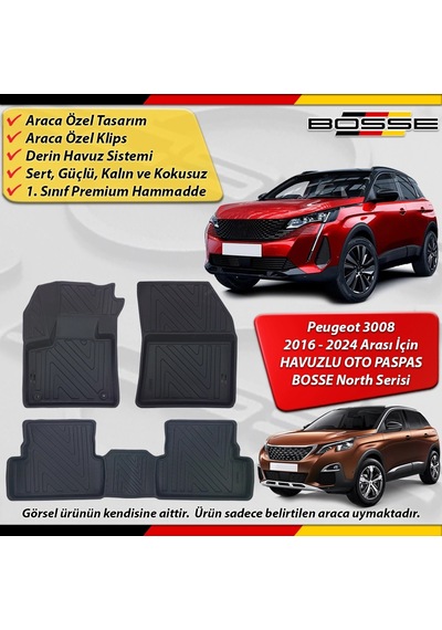 Peugeot 3008 Paspas Araca Özel 2016 - 2024 Arası İçin Derin Havuzlu Paspas Bosse North Serisi