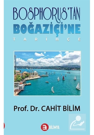 Bosphorus'tan Boğaziçi'ne - Cahit Bilim - Bilimya