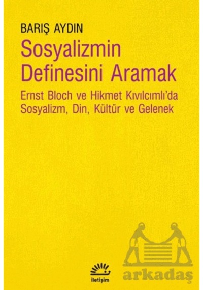 Sosyalizmin Definesini Aramak İletişim Yayınevi