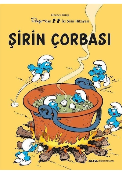 Şirin Çorbası / Şirinler 10 / Peyo