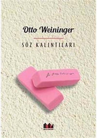 Söz Kalıntıları - Otto Weininger - Pharmakon Kitap
