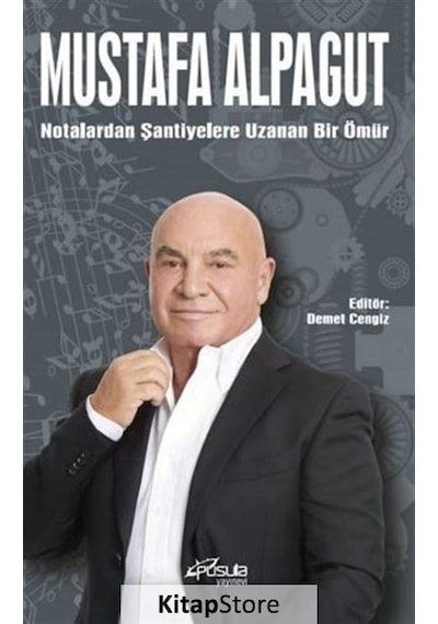 Notalardan Şantiyelere Bir Ömür - Mustafa Alpagut - Pusula Yayınevi
