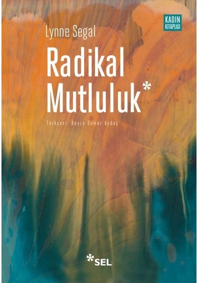 Radikal Mutluluk Müşterek Neşe Anları