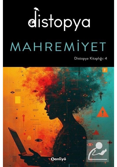 Distopya: Mahremiyet / Kolektif