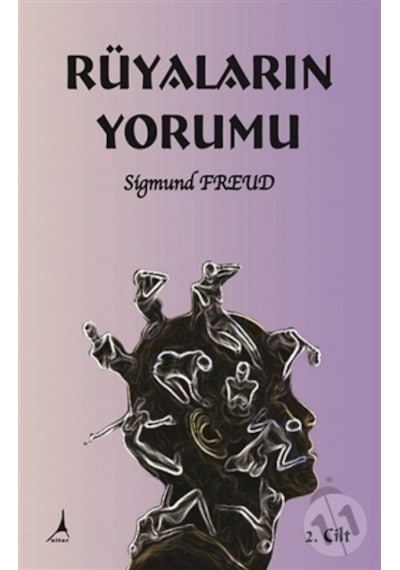 Rüyaların Yorumu Cilt: 2 - Sigmund Freud - Alter Yayınları