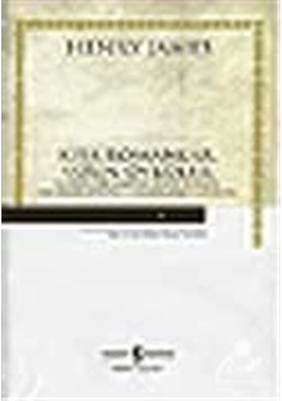 Kısa Romanlar. Uzun Öyküler Ciltsiz - Henry James