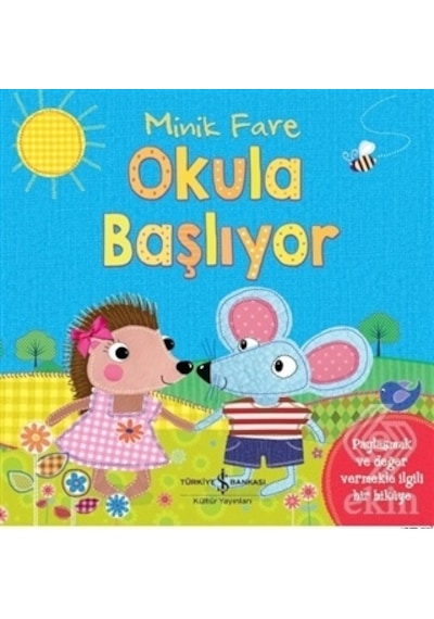 Minik Fare Okula Başlıyor - Jo Parry - İş Bankası Kültür Yayınları
