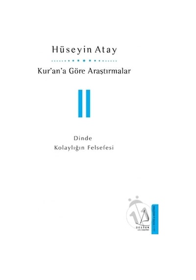 Kurana Göre Araştırmalar  - 2  - Hüseyin Atay  - Destek Yayınları