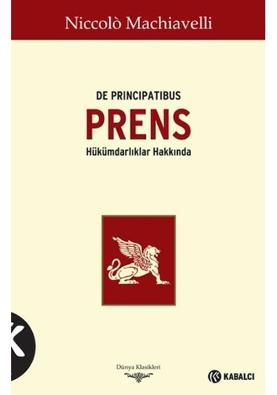Prens - De Principatibus - Niccolo Machiavelli - Kabalcı Yayınevi