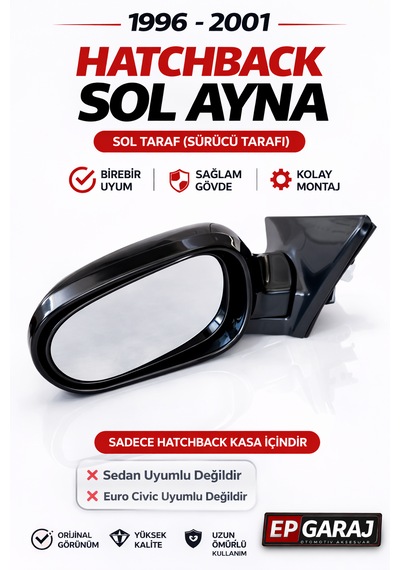 Honda Civic İes 1996-2001 Model Hatchback Uyumlu Sol Ayna