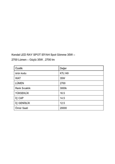 Ktl149 Led Ray Spot Siyah 35w 2700 Lümen - Renk Variant Property : 3000 Kelvin