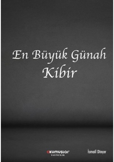 En Büyük Günah Kibir