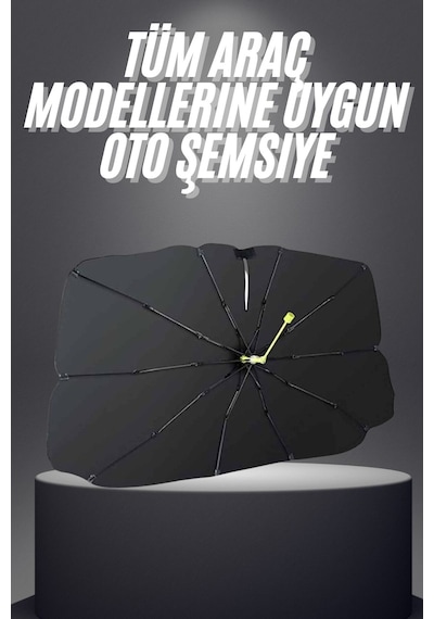 Yeni Nesil Tüm Araç Modellerine Uygun Oto Şemsiye Katlanabilir Uv Işınlarına Karşı -