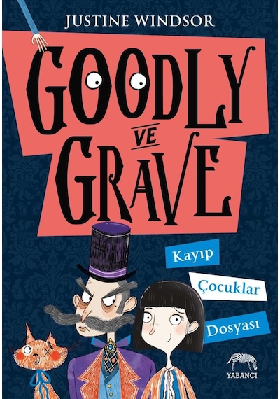 Goodly ve Grave: Kayıp Çocuklar Dosyası
