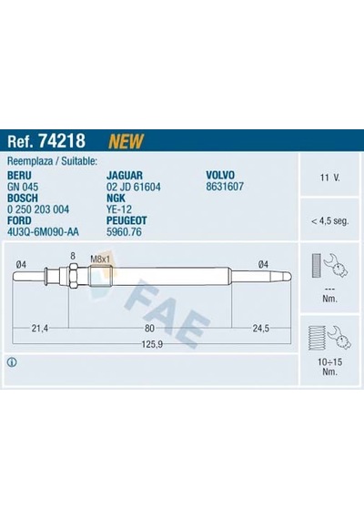 Fae 74218 Kızdırma Bujisi 11v Volvo S60 I 384 2.4 D 01 10 S80 I 184 2.4 D 01 06 V70 Iı 285 2.4 D 01 08 4u3q6m090aa -