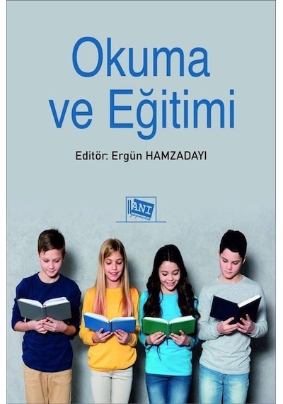 Okuma Ve Eğitimi / Ergün Hamzadayı