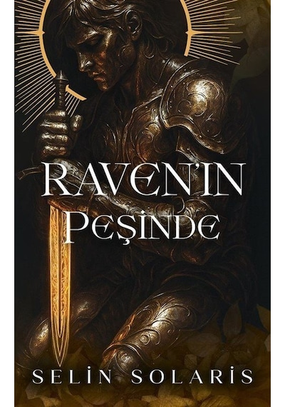 Raven'in Peşinde / Selin Solaris
