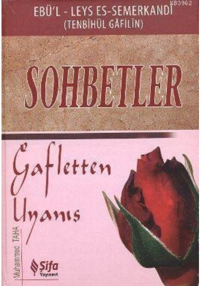 Sohbetler - Ebü'l-Leys es-Semerkandî - Şifa Yayınevi