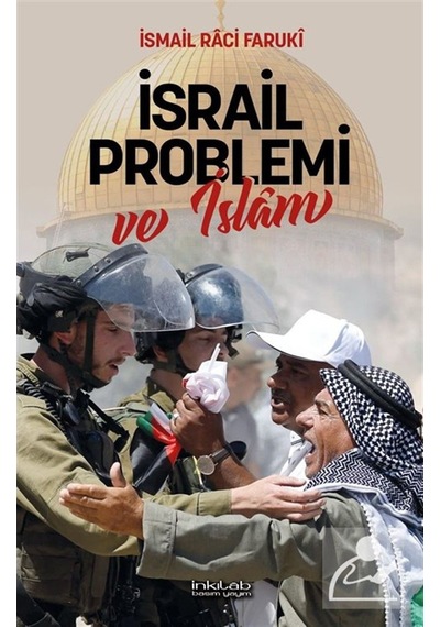 İsrail Problemi Ve İslam / İsmail Raci Faruki