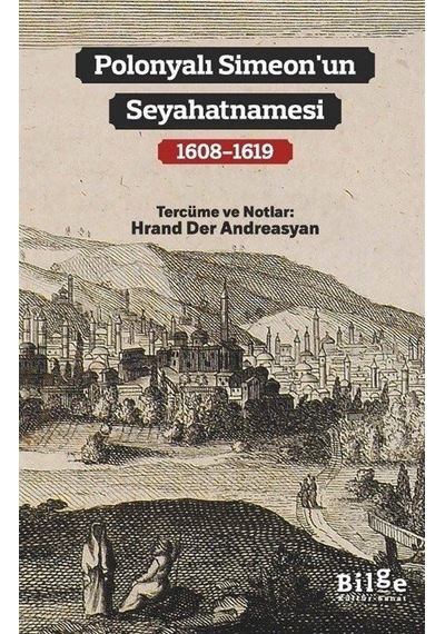 Polonyalı Simeon'un Seyahatnamesi 1608-1619