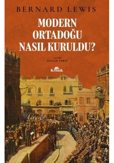 Modern Ortadoğu Nasıl Kuruldu