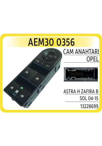 Aem Cam Açma Kapama Anahtarı Sol Astra H-zafira B Dörtlü Çerçeveli Dikiz Ayna Kont. Aem30 0356 13228699 13215153 6240447