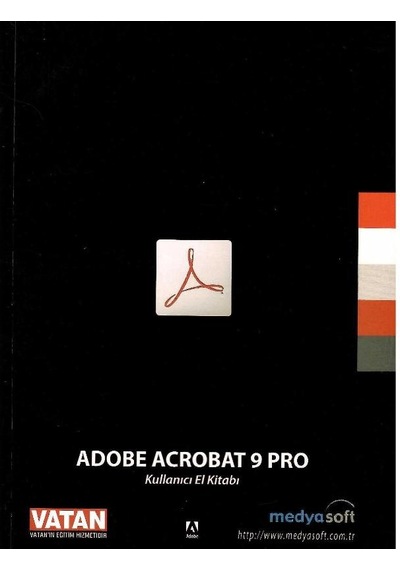 Adobe Acrobat 9 Pro Kullanıcı El Kitabı