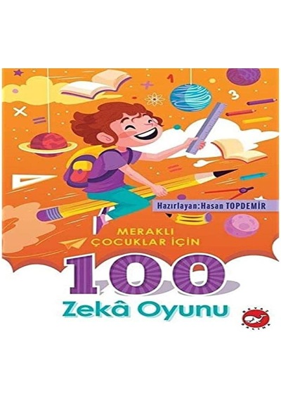 Meraklı Çocuklar İçin 100 Zeka Oyunu