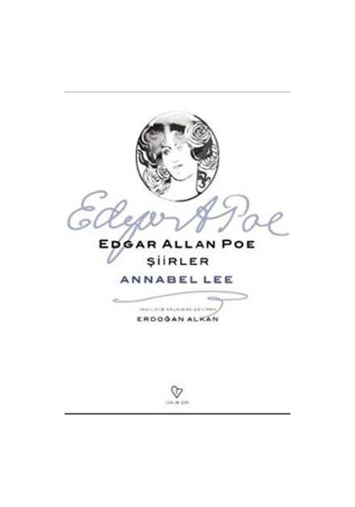 Annabel Lee - Edgar Allan Poe - Varlık Yayınları