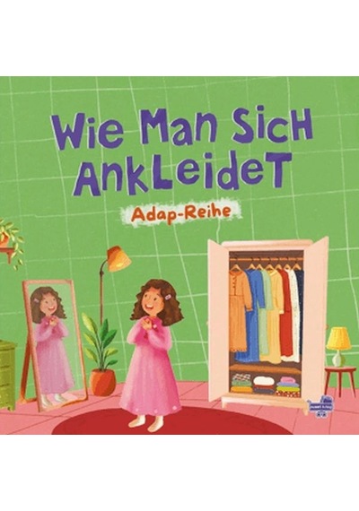 Wie Man Sich Ankleidet Almanca, Nasıl Giyinirim