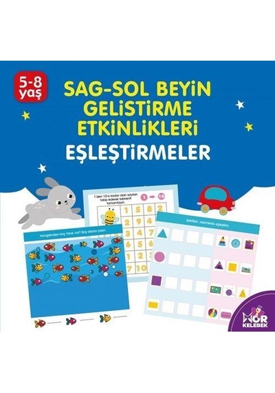 Eşleştimeler / Sağ-sol Beyin Geliştirme Etkinlikleri 5-8 Yaş ...
