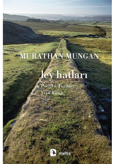 Ley Hatları / Murathan Mungan
