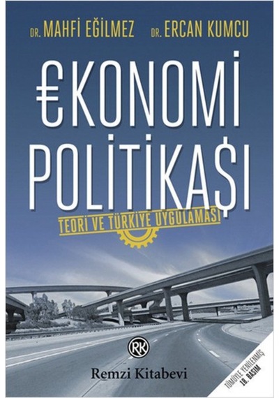Ekonomi Politikası - Mahfi Eğilmez -  Ercan Kumcu - Remzi Kitabevi