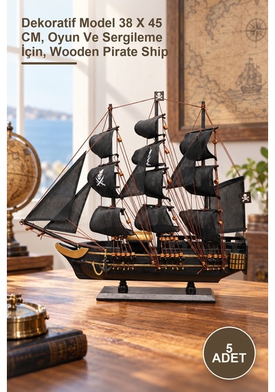 5 Adet Ahşap Korsan Gemisi Dekoratif Model 38 X 45 Cm, Oyun Ve Sergileme İçin, Wooden Pirate Ship