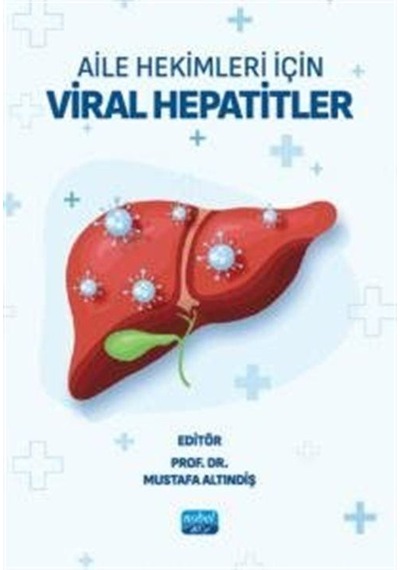 Aile Hekimleri İçin Viral Hepatitler / Kolektif