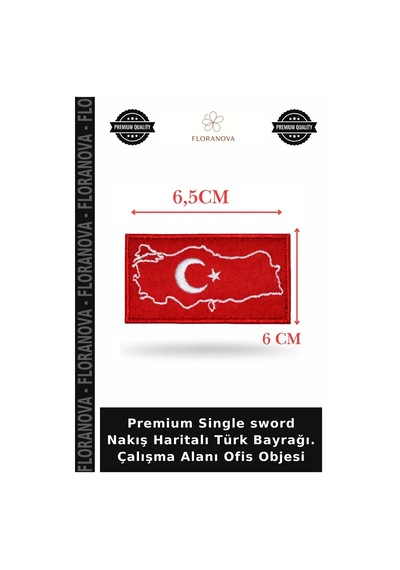 Premium Single Sword Nakış Haritalı Türk Bayrağı. Çalışma Alanı Ofis Objesi Diğer