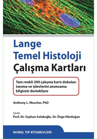 Lange Temel Histoloji Çalışma Kartları - Anthony L. Mescher - Nobel Tıp Kitabevleri