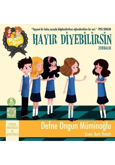 Burcu ve Berk ile Hayır Diyebilirsin! - Zorbalık - Defne Ongun Müminoğlu - Artemis Çocuk