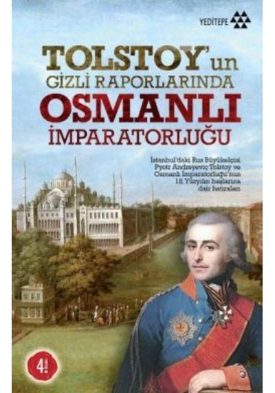 Tolstoy’Un Gizli Raporlarında Osmanlı Imparatorluğu
