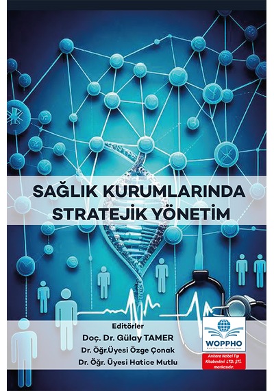 Sağlık Kurumlarında Stratejik Yönetim - Ankara Nobel Tıp